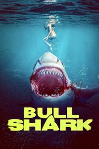 فيلم Bull Shark 2022 مترجم