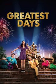 فيلم Greatest Days 2023 مترجم