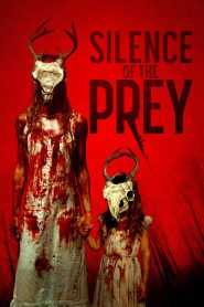 فيلم Silence of the Prey 2024 مترجم