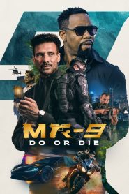 فيلم MR-9: Do or Die 2023 مترجم