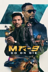 فيلم MR-9: Do or Die 2023 مترجم