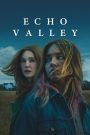 فيلم Echo Valley 2025 مترجم