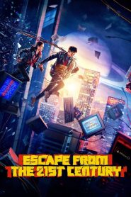 فيلم Escape from the 21st Century 2024 مترجم