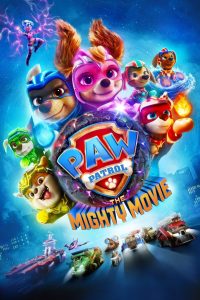 فيلم PAW Patrol: The Mighty Movie 2023 مترجم