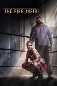 فيلم The Fire Inside 2024 مترجم
