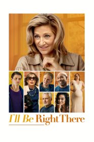 فيلم I’ll Be Right There 2023 مترجم