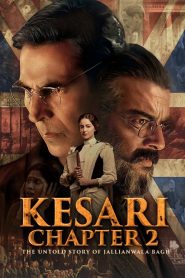 فيلم Kesari Chapter 2: The Untold Story of Jallianwala Bagh 2025 مترجم