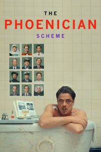 فيلم The Phoenician Scheme 2025 مترجم