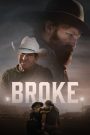 فيلم Broke 2025 مترجم