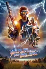 فيلم Bolt from the Blue 2023 مترجم