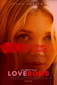 فيلم Love Bomb 2024 مترجم