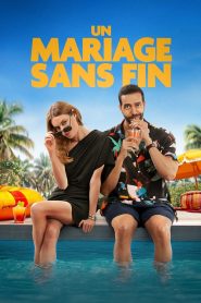 فيلم Un mariage sans fin 2025 مترجم