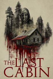 فيلم The Last Cabin 2025 مترجم