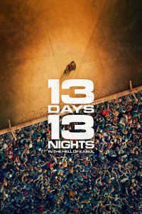 فيلم 13 Days, 13 Nights 2025 مترجم
