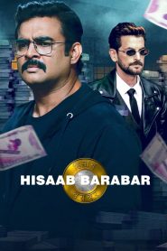 فيلم Hisaab Barabar 2024 مترجم