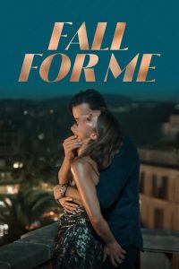 فيلم Fall for me 2025 مترجم