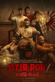 فيلم Uyirpor 2025 مترجم