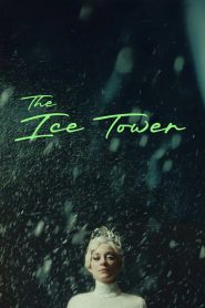 فيلم The Ice Tower 2025 مترجم