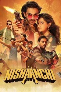 فيلم Nishaanchi 2025 مترجم