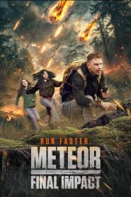 فيلم Meteor: Final Impact 2025 مترجم