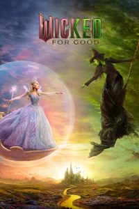فيلم Wicked: For Good 2025 مترجم