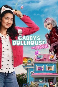 فيلم Gabby’s Dollhouse: The Movie 2025 مترجم