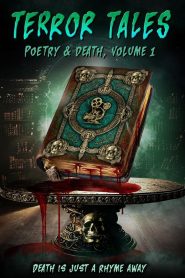 فيلم Terror Tales: Poetry and Death Volume 1 2025 مترجم