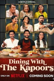فيلم Dining with the Kapoors 2025 مترجم