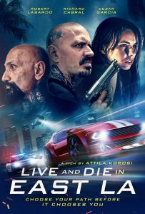 فيلم Live and Die in East LA 2023 مترجم