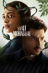 فيلم Saali Mohabbat 2025 مترجم