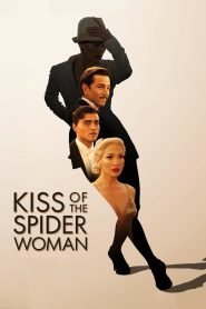 فيلم Kiss of the Spider Woman 2025 مترجم
