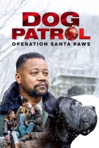 فيلم Dog Patrol: Operation Santa Paws 2025 مترجم
