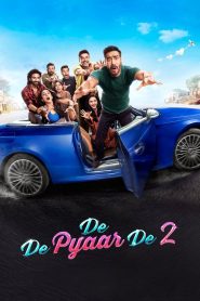 فيلم De De Pyaar De 2 2025 مترجم