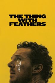 فيلم The Thing with Feathers 2025 مترجم